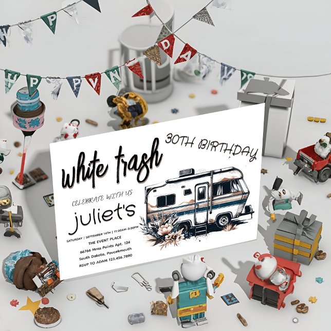 Cool white trash 30TH Birthday invitations (Creator Uploaded)
