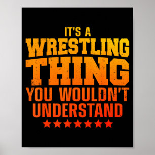 Cool Wrestling Design For Men Women Wrestler Wrest Poster