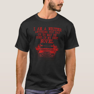 Cool Writer For Men Women Novel Author Writing Nov T-Shirt