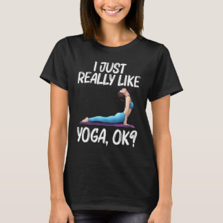 Cool Yoga For Men Women Yogi Physical Exercise The T-Shirt