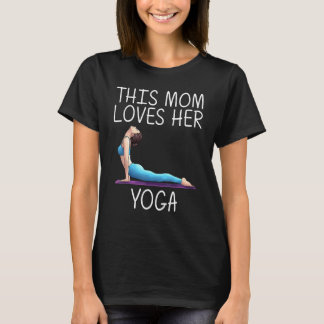 Cool Yoga For Mom Mother Yogi Physical Exercise Th T-Shirt