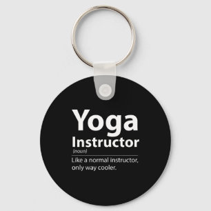 Cool Yoga Instructor Definition Funny Yoga Lover Keychain