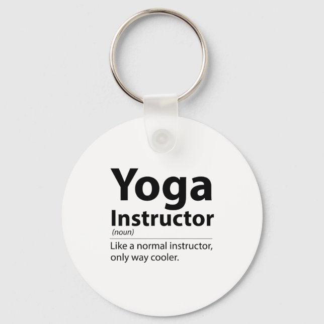 Cool Yoga Instructor Definition Funny Yoga Lover  Keychain (Front)