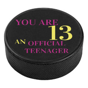 Cool You Are 13 Black Yellow Pink Birthday Hockey Puck