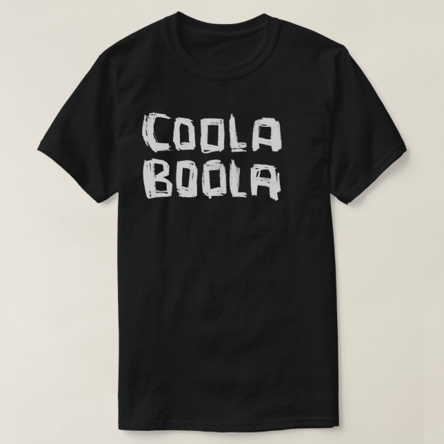 Coola Boola Dublin slang T-Shirt (Design Front)