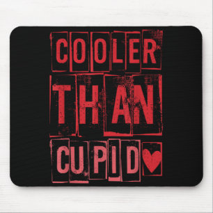 Cooler Than Cud Cute Valentine's Day Kids Boys Gir Mouse Pad