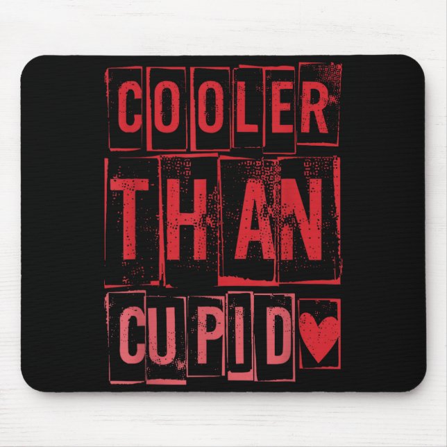 Cooler Than Cud Cute Valentine's Day Kids Boys Gir Mouse Pad (Front)
