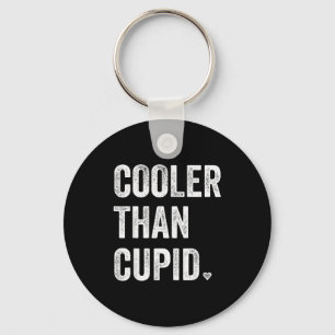 Cooler Than Cupid Funny Boy Valentine Day  Keychain