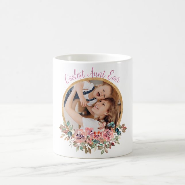 Coolest Aunt Ever 1 photo watercolor flowers Coffee Mug (Center)