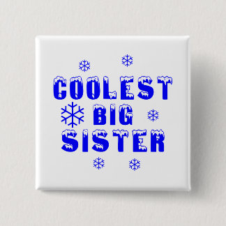 Coolest Big Sister 2 Inch Square Button