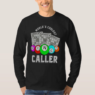 Coolest Bingo Caller Lottery Bingo Player Lotto Ho T-Shirt
