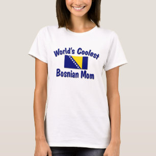Coolest Bosnian Mom T-Shirt