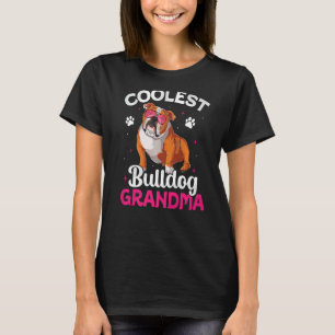 Coolest Bulldog Grandma Funny Dog Lover Mom Women T-Shirt