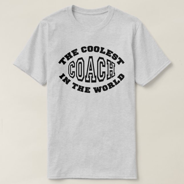 Coolest Coach T-Shirt (Design Front)