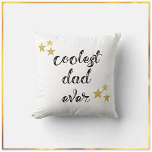 Coolest Dad Ever Black and White Keepsake Throw Pillow