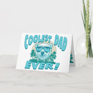 Coolest Dad Ever Gear by Mudge Card