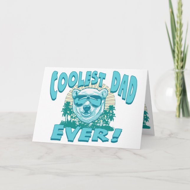 Coolest Dad Ever Gear by Mudge Card (Front)