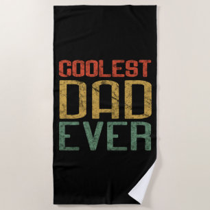 Coolest Dad Ever Gift for Dad Father's day Beach Towel