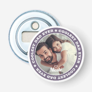 Coolest Dad Ever Modern Custom Photo Bottle Opener