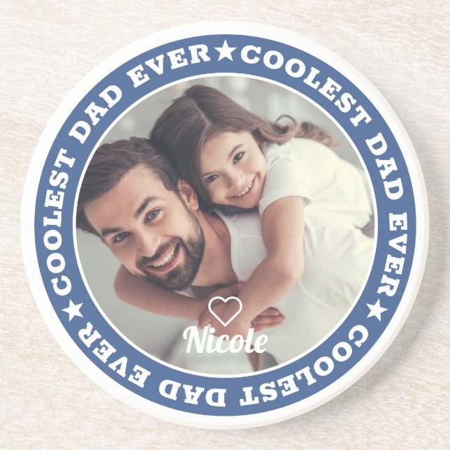 Coolest Dad Ever Modern Custom Photo Coaster (Front)