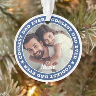Coolest Dad Ever Modern Custom Photo Ornament