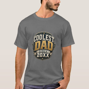 Coolest Dad Since 20XX Retro Vintage Typography T-Shirt