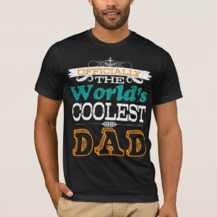 Coolest Dad T-Shirt