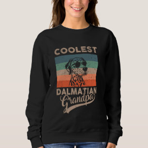 Coolest Dalmatian Grandpa Gifts Men Funny Dog Gran Sweatshirt