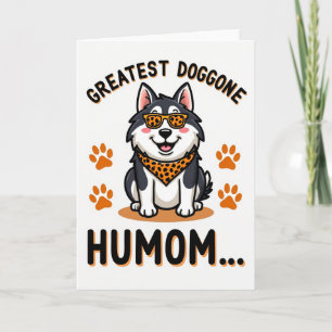 Coolest Dog Humom Ever Card