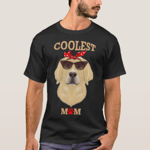 Coolest Dog Mom I Labrador Mom I Labrador T-Shirt