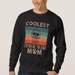 Coolest Dog Mom Mama Gifts for Women Funny Coton d Sweatshirt