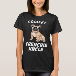 Coolest French Bulldog Uncle Dog    Dog Uncle T-Shirt
