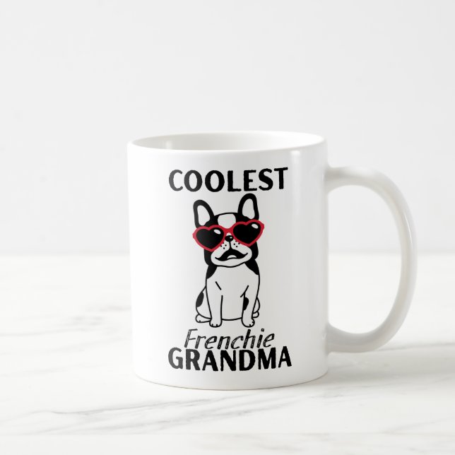 Coolest Frenchie Grandma, Funny French Bulldog Coffee Mug (Right)
