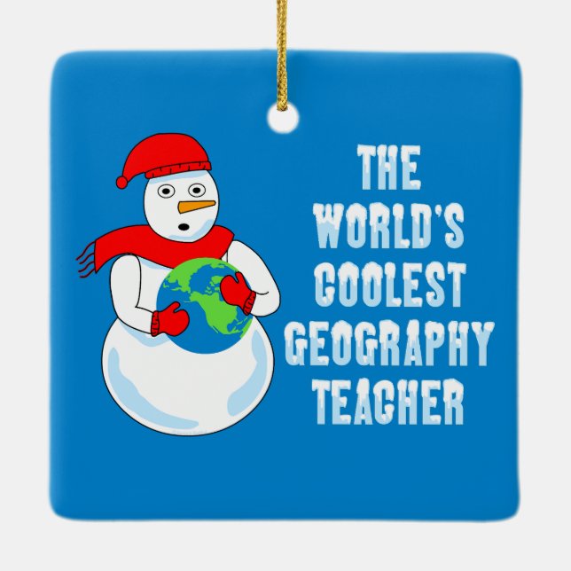 Coolest Geography Teacher Ceramic Ornament (Back)