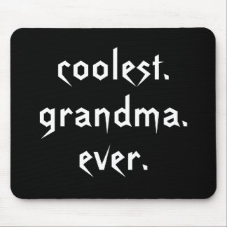 Coolest Grandma Ever Mousepad