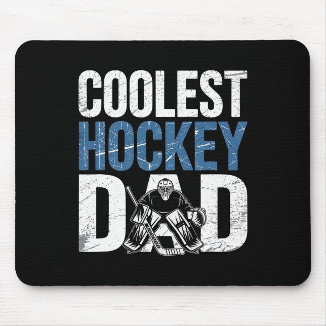 Coolest Hockey Dad Funny Sport Father Support Hock Mouse Pad (Front)