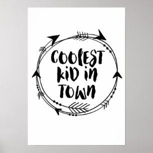 Coolest Kid in town print black and white decor