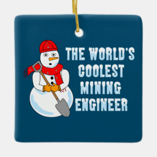 Coolest Mining Engineer Snowman Ceramic Ornament