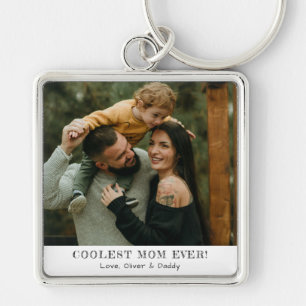 Coolest Mom Ever Photo Mother's Day Memories Gift Keychain