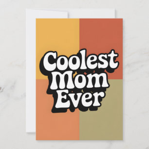Coolest Mom Ever Retro Groovy Mother's Day Card
