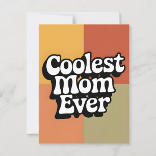 Coolest Mom Ever Retro Groovy Mother's Day Card