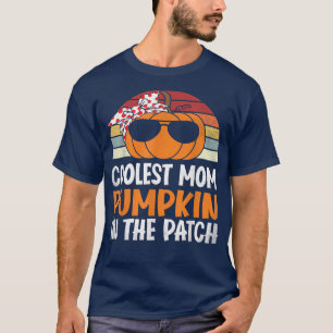 Coolest Mom Pumpkin In The Patch T-Shirt