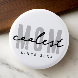 Coolest Mom Since 20XX Modern Simple Preppy 1 Inch Round Button