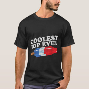 Coolest Pop Ever Popsicle Funny Retro Bomb Fathers T-Shirt