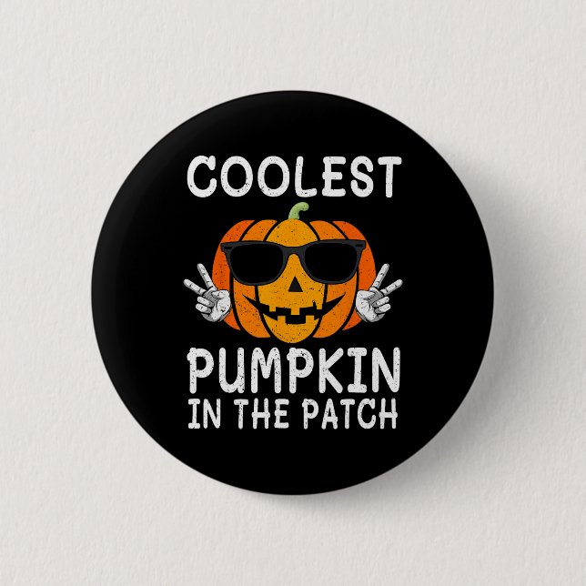 Coolest Pumpkin In The Patch Fun Boys Girls Kids H 2 Inch Round Button (Front)