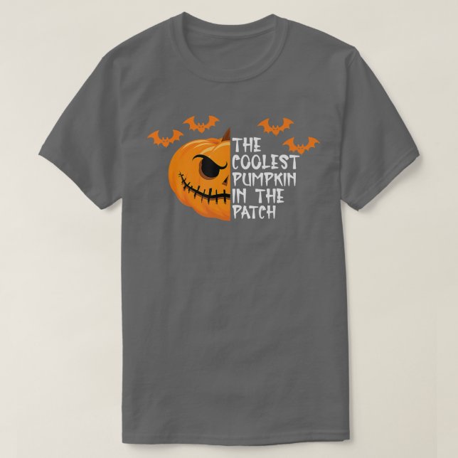Coolest Pumpkin In The Patch Halloween Funny Pumpk T-Shirt (Design Front)