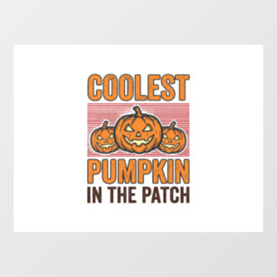 Coolest Pumpkin in the Patch Halloween Vintage Des Window Cling