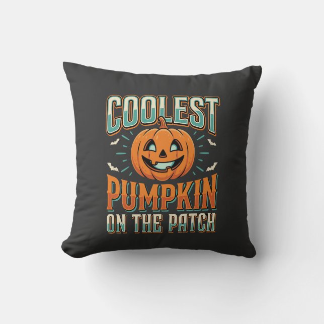 Coolest Pumpkin On The Patch Halloween Design_1 Throw Pillow (Front)