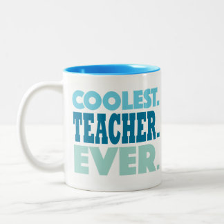 Coolest Teacher Ever Mug