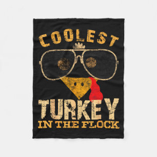 Coolest Turkey In Flock Thanksgiving Funny Turkey Fleece Blanket
